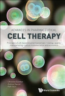 Advances In Pharmaceutical Cell Therapy