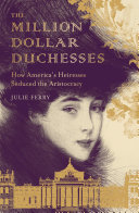 Read Pdf The Million Dollar Duchesses
