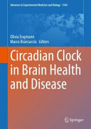 Circadian Clock In Brain Health And Disease