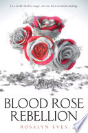 Blood Rose Rebellion Book Cover