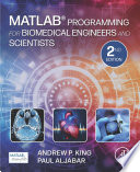 Matlab Programming For Biomedical Engineers And Scientists
