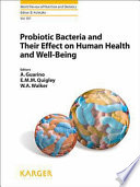 Probiotic Bacteria And Their Effect On Human Health And Well Being