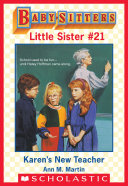 Read Pdf Karen's New Teacher (Baby-Sitters Little Sister #21)