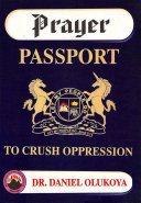 Prayer Passport to Crush Oppression