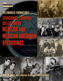 The Arhoolie Foundation S Strachwitz Frontera Collection Of Mexican And Mexican American Recordings