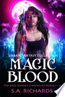 The Magic Blood Trilogy The Bree Somner Chronicles Books 1 3 
