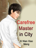 Read Pdf Carefree Master in City