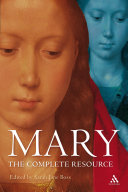 Read Pdf Mary: The Complete Resource