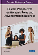 Read Pdf Eastern Perspectives on Women’s Roles and Advancement in Business