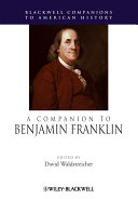 Read Pdf A Companion to Benjamin Franklin