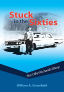 Read Pdf Stuck in the Sixties: the Ollie Richards Story