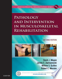 Pathology And Intervention In Musculoskeletal Rehabilitation