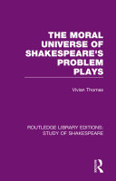 Read Pdf The Moral Universe of Shakespeare's Problem Plays