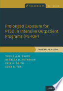 Prolonged Exposure For Ptsd In Intensive Outpatient Programs Pe Iop 
