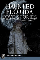 Read Pdf Haunted Florida Love Stories
