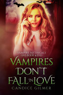 Read Pdf Vampires Don't Fall In Love