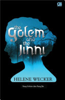 Read Pdf The Golem and The Jinni - Sang Golem dan Sang Jin