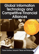Global Information Technology And Competitive Financial Alliances