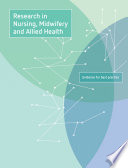 Research In Nursing Midwifery And Allied Health Evidence For Best Practice