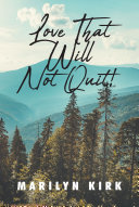 Read Pdf Love That Will Not Quit!