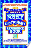 Simon   Schuster Super Crossword Puzzle Dictionary And Reference Book