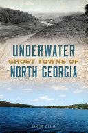 Read Pdf Underwater Ghost Towns of North Georgia