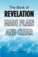Read Pdf The Book of Revelation Made Plain and Clear