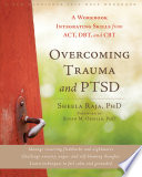 Overcoming Trauma And Ptsd