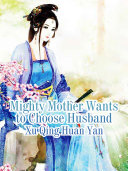 Read Pdf Mighty Mother Wants to Choose Husband