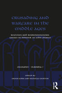 Read Pdf Crusading and Warfare in the Middle Ages