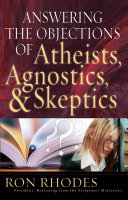 Read Pdf Answering the Objections of Atheists, Agnostics, and Skeptics