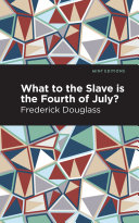 Read Pdf What to the Slave is the Fourth of July?