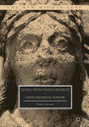 Read Pdf Living with Disfigurement in Early Medieval Europe