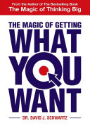 Read Pdf The Magic of Getting What You Want