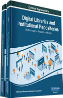 Digital Libraries and Institutional Repositories: Breakthroughs in Research and Practice