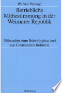 Betriebliche Mitbestimmung in der Weimarer Republik