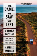 Read Pdf We Came, We Saw, We Left: A Family Gap Year