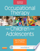Occupational Therapy For Children And Adolescents E Book