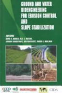 Ground And Water Bioengineering For Erosion Control And Slope Stabilization