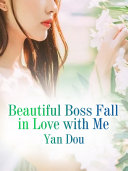 Read Pdf Beautiful Boss Fall in Love with Me