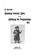 Hamburgs deutsche Juden bis zur Auflösung der Dreigemeinden, 1811