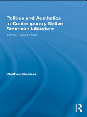 Read Pdf Politics and Aesthetics in Contemporary Native American Literature