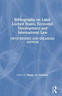 Read Pdf Bibliography on Land-locked States, Economic Development and International Law