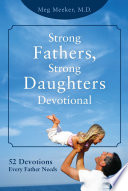 Strong Fathers Strong Daughters Devotional