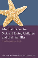 Read Pdf Multifaith Care for Sick and Dying Children and their Families