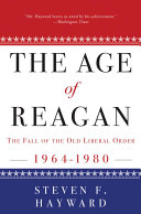 Read Pdf The Age of Reagan: The Fall of the Old Liberal Order