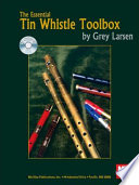 The Essential Tin Whistle Toolbox pdf book