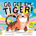 Go Get 'Em, Tiger! (A Hello!Lucky Book) pdf