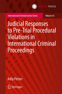 Read Pdf Judicial Responses to Pre-Trial Procedural Violations in International Criminal Proceedings