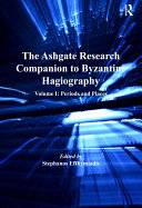 Read Pdf The Ashgate Research Companion to Byzantine Hagiography